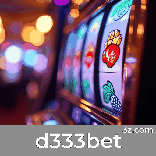 d333bet: Precisão e Excelência em Apostas Esportivas